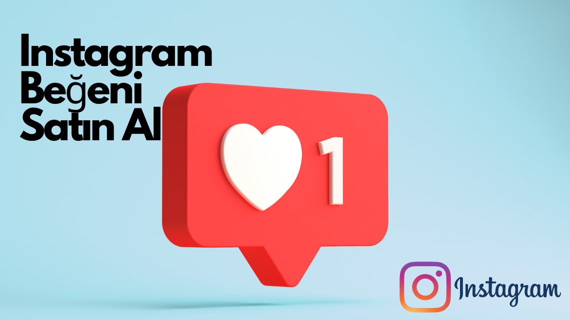 Instagram Beğeni Satın Al