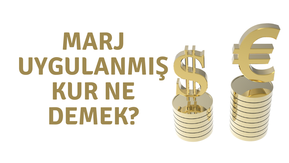 Marj Uygulanmış Kur Ne Demek ?