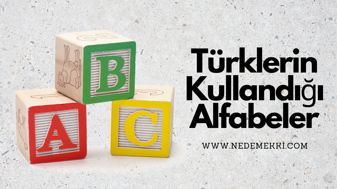 Türklerin Kullandığı Alfabeler