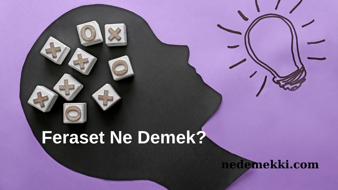 Feraset Ne Demek?